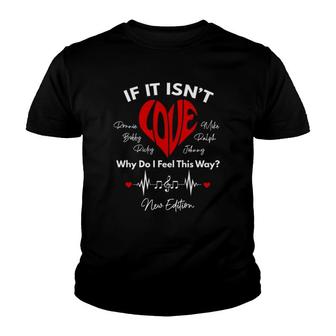 If It Isnt Love Ronnie Bobby Ricky Mike Ralph And Johnny Youth T-shirt | Mazezy