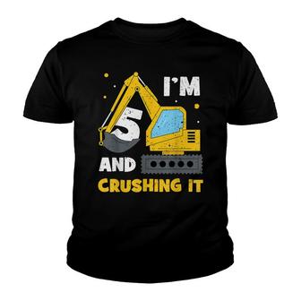 Im 5 And Crushing It Funny 5Th Birthday Excavator Kids Youth T-shirt - Seseable