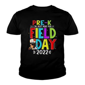 Im Just Here For Field Day 2022 Funny Pre K Field Day Youth T-shirt - Thegiftio UK