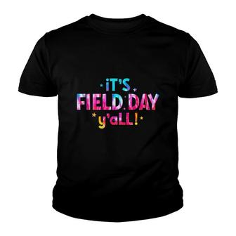 Its Field Day Yall School Teacher Field Day Vibes 2022 Youth T-shirt - Thegiftio UK