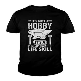 Its Not A Hobby Funny Blacksmith Metalworking Anvil Tee Youth T-shirt - Thegiftio UK