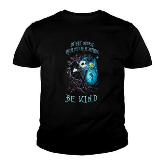 Jack Skeleton Autism Awareness In The World Where You Can Be Anything Be Kind Youth T-shirt - Thegiftio UK