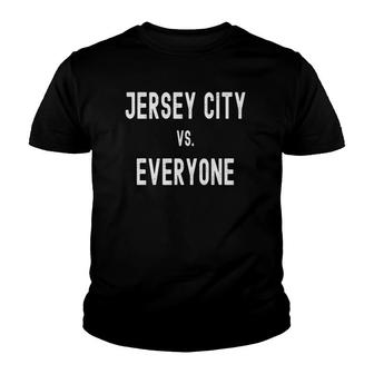 Jersey City Vs Everyone Gift Youth T-shirt - Thegiftio UK