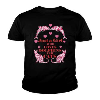 Just A Girl Who Loves Dolphins And Cats Funny Gift Youth T-shirt - Seseable