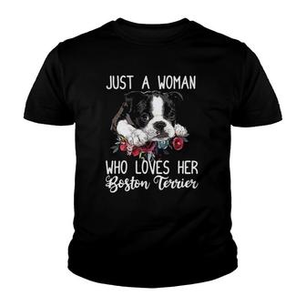 Just A Woman Who Loves Her Boston Terrier Cute Dog Mom Youth T-shirt | Mazezy