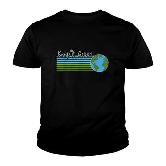 Keep It Green Earth Day Everyday Youth T-shirt - Thegiftio UK
