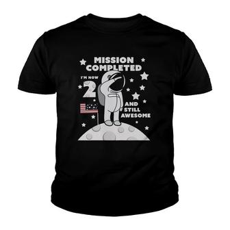 Kids 2Nd Birthday 2 Years Old Astronaut Mission Completed Youth T-shirt | Mazezy