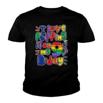 Kids I Love Popping It On My 9Th Birthday Girls Boy Pop It Fidget Youth T-shirt - Seseable