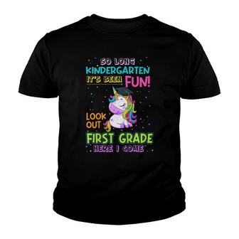 Kids So Long Kindergarten Look Out 1St Grade Here I Come Unicorn Youth T-shirt - Seseable