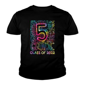 Kids Tie Dye Graduate 5Th Grade Senior Graduation Class Of 2022 Youth T-shirt - Seseable