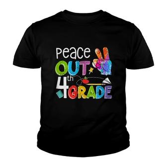 Last Day Of School - Peace Out 4Th Grade Youth T-shirt - Seseable