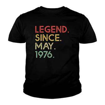 Legend Since May 1976 45Th Birthday Gifts 45 Years Old Youth T-shirt - Seseable
