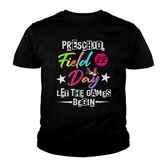 Let The Games Begin Preschool Field Day 2022 Teacher Student Youth T-shirt - Thegiftio UK