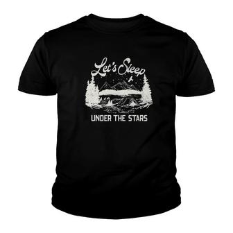 Lets Sleep Under The Stars Camping Youth T-shirt - Thegiftio UK