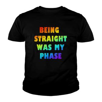Lgbtq Pride Being Straight Was My Phase Youth T-shirt | Mazezy CA