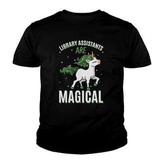 Library Assistants Are Magical Unicorn Librarian Profession Youth T-shirt - Thegiftio UK