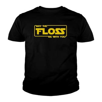 May The Floss Be With You Funny Floss Dance Gift Tee Youth T-shirt - Thegiftio UK
