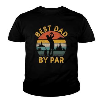 Mens Best Dad By Par Golfing Fathers Day Golf Lover Youth T-shirt - Seseable