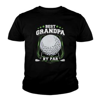 Mens Best Grandpa By Par Golf Papa Grandfather Pop Dad Golf Gift Youth T-shirt - Seseable