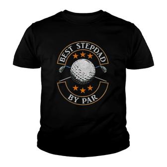 Mens Best Stepdad By Par Golf Lover Sports Fathers Day Gifts Youth T-shirt - Seseable
