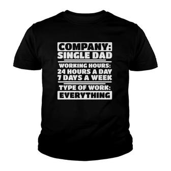 Mens Company Single Dad - Funny Single Dad Employee Youth T-shirt - Thegiftio UK