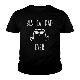 Mens Funny Cat Gifts Best Cat Dad Ever Rude Cat Lovers Cat Memes Youth T-shirt - Seseable