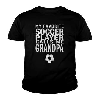 Mens Funny Gift My Favorite Soccer Player Calls Me Grandpa Youth T-shirt - Seseable