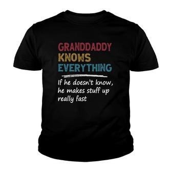 Mens Granddaddy Knows Everything - Grandpa Papa Gift Fathers Day Youth T-shirt - Seseable