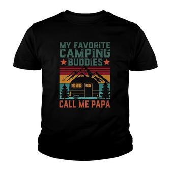 Mens My Favorite Camping Buddies Call Me Papa Fathers Day Youth T-shirt - Seseable