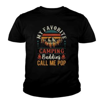 Mens My Favorite Camping Buddies Call Me Pop Funny Grandpa Saying Youth T-shirt - Seseable