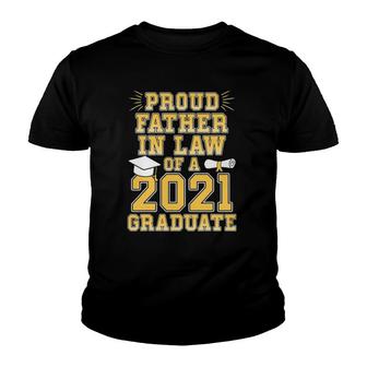 Mens Proud Father In Law Of A 2021 Graduate School Graduation Youth T-shirt - Seseable