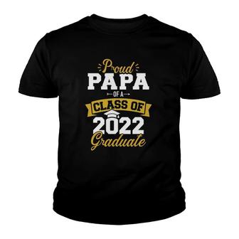 Mens Proud Papa Of A Class Of 2022 Graduate Senior Graduation Youth T-shirt - Seseable