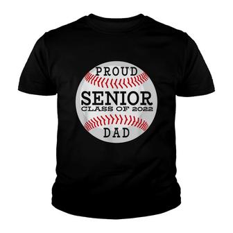 Mens Proud Senior Baseball Player Dad Class Of 2022 Youth T-shirt - Seseable