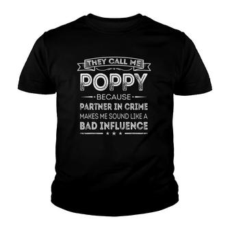 Mens They Call Me Poppy Because Partner In Crime Fathers Day Youth T-shirt - Seseable