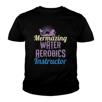 Mermazing Water Aerobics Instructor Youth T-shirt | Mazezy