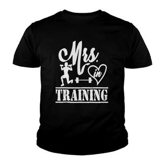 Mrs In Training Wedding Bride Soon To Be Workout Fitness Youth T-shirt | Mazezy