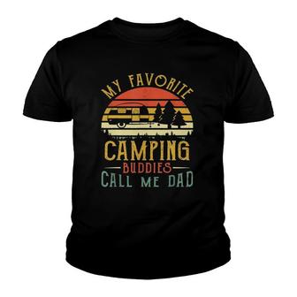 My Favorite Camping Buddies Call Me Dad Vintage Fathers Day Youth T-shirt - Seseable