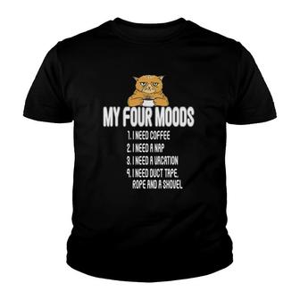 My Four Moods - I Need Coffee - I Need A Nap - My Four Moods Youth T-shirt | Mazezy