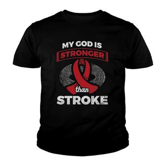 My God Is Stronger Than Stroke Christian Stroke Survivor Youth T-shirt - Thegiftio UK