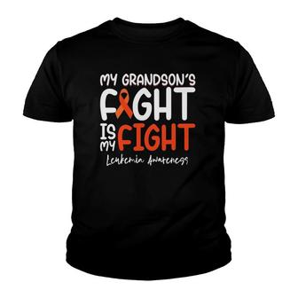 My Grandsons Fight Is My Fight Leukemia Cancer Awareness Youth T-shirt - Thegiftio UK
