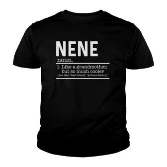 Nene Like A Grandmother But So Much Cooler Definition Youth T-shirt - Thegiftio UK