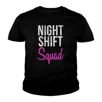 Night Shift Squad Nurse Nursing Gift Funny Nurse Youth T-shirt - Thegiftio UK