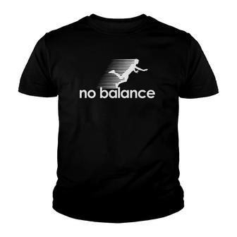 No Balance White Text Youth T-shirt | Mazezy