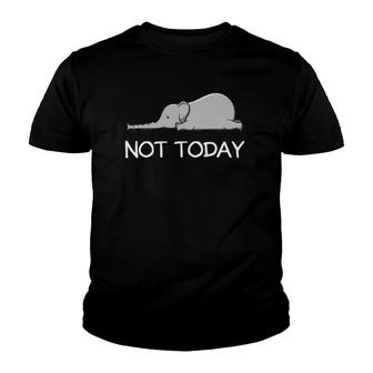 Not Today Cute Lazy Elephant Youth T-shirt - Thegiftio UK