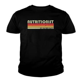 Nutritionist Funny Job Title Profession Birthday Worker Idea Youth T-shirt - Thegiftio UK