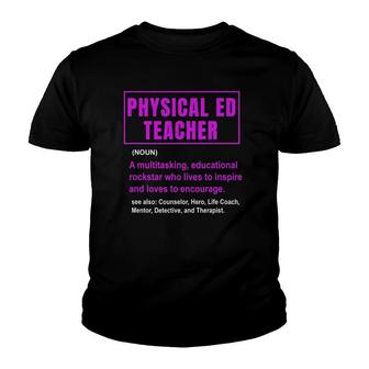 Pe Definition Physical Education Teacher Pun Lover Youth T-shirt - Thegiftio UK