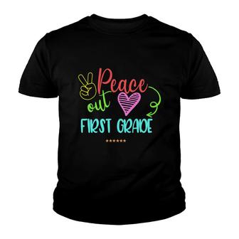 Peace Out First Grade Happy Last Day Of School 2022 Youth T-shirt - Seseable