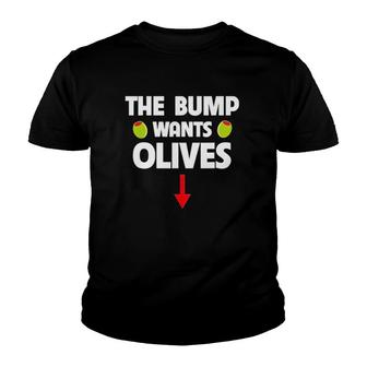 Pregnant Woman Food Cravings The Bump Wants Olives Mother Youth T-shirt - Thegiftio UK