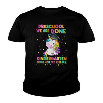 Preschool We Are Done Kindergarten Unicorn Magic Graduate Youth T-shirt - Thegiftio UK