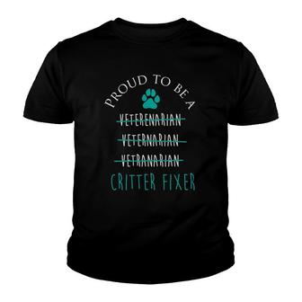 Proud Critter Fixer Funny Veterinarian Vet Tech Gift V2 Youth T-shirt - Thegiftio UK
